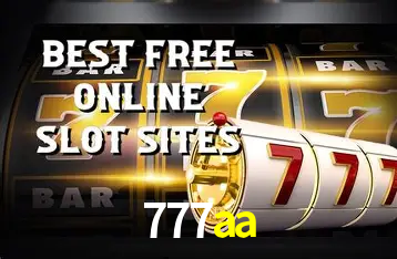 Descubra o Mundo do Cassino Online com 777aa